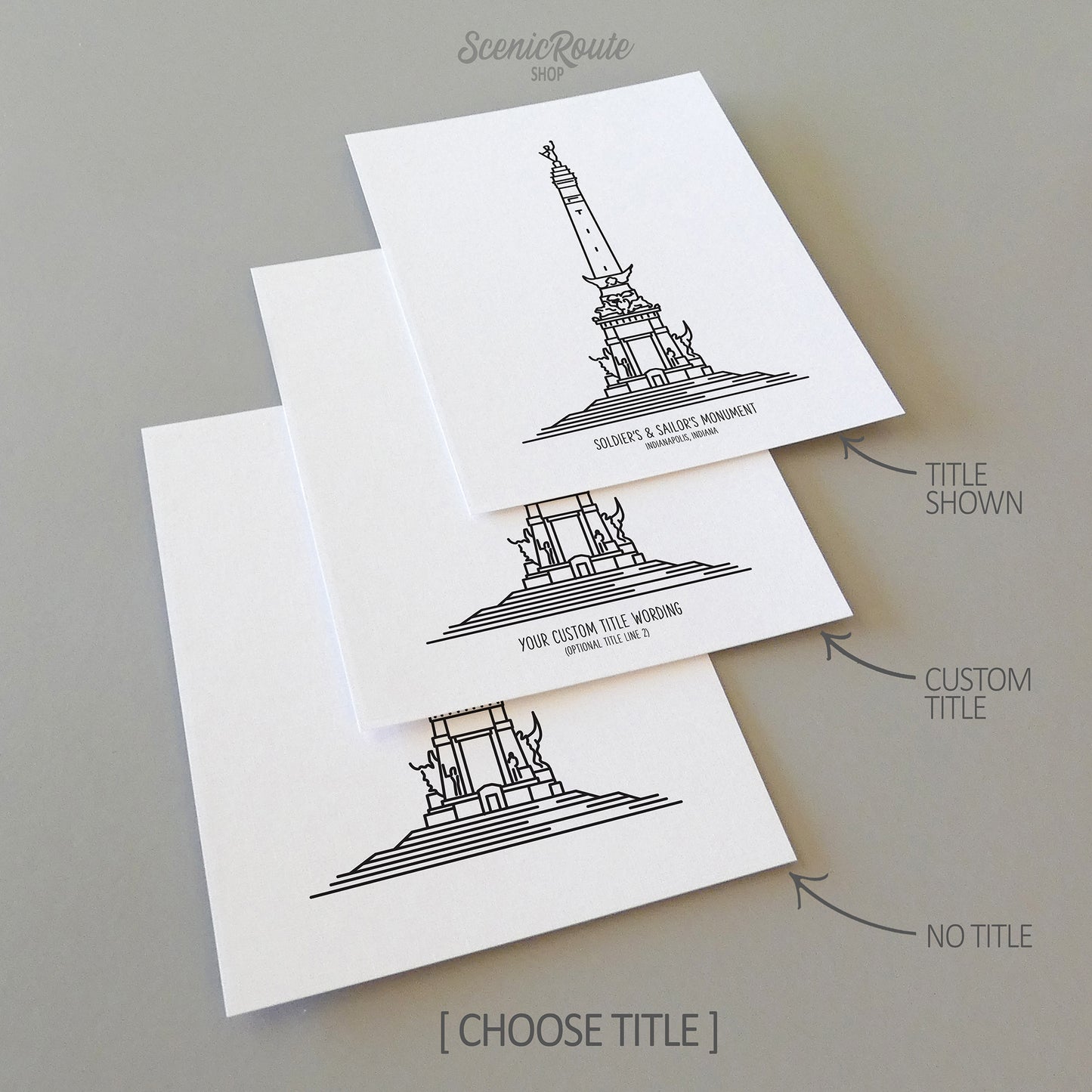 Three line art drawings of the Indianapolis Soldiers and Sailors Monument on white linen paper with a gray background.  The pieces are shown with title options that can be chosen and personalized.