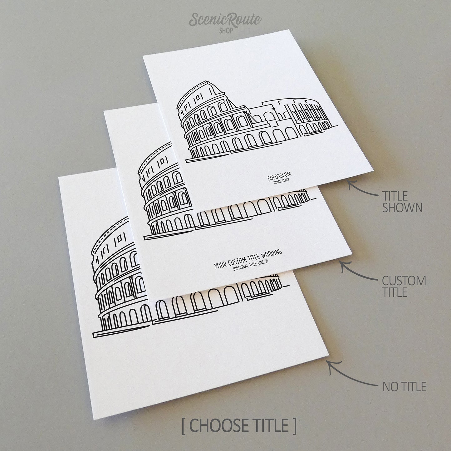 Three line art drawings of the Colosseum in Rome Italy on white linen paper with a gray background.  The pieces are shown with title options that can be chosen and personalized.