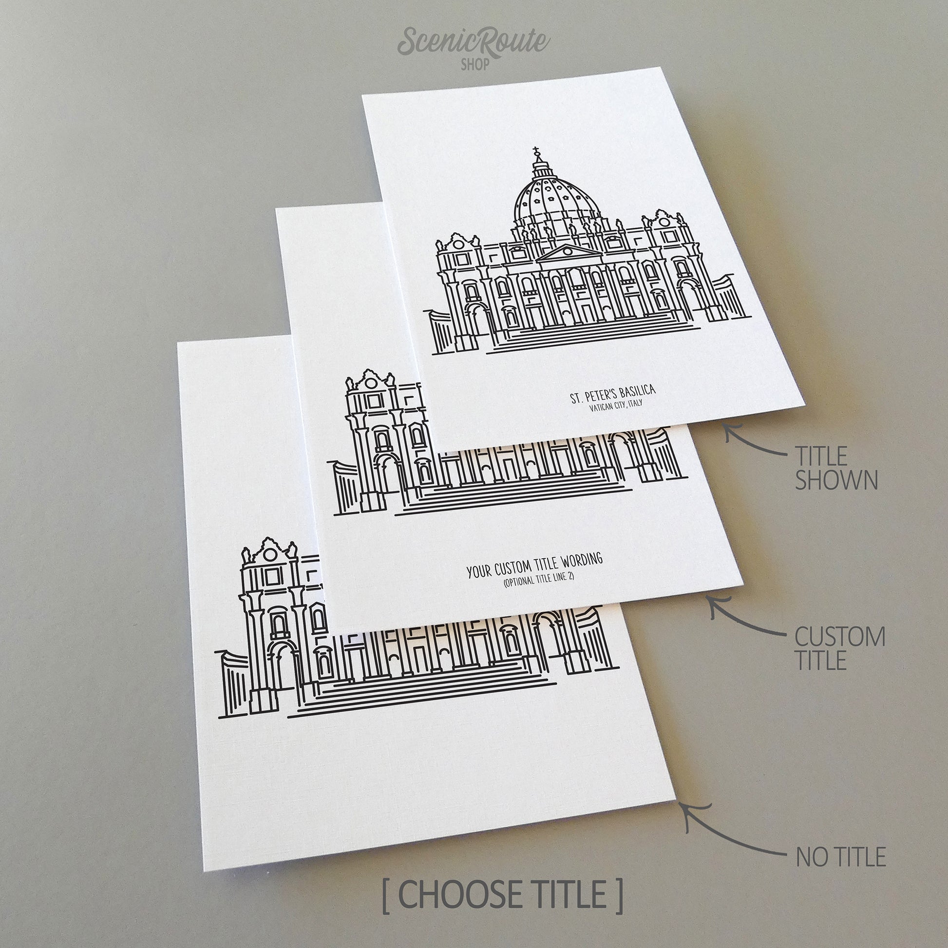 Three line art drawings of Saint Peters Basilica in Vatican City Italy on white linen paper with a gray background.  The pieces are shown with title options that can be chosen and personalized.