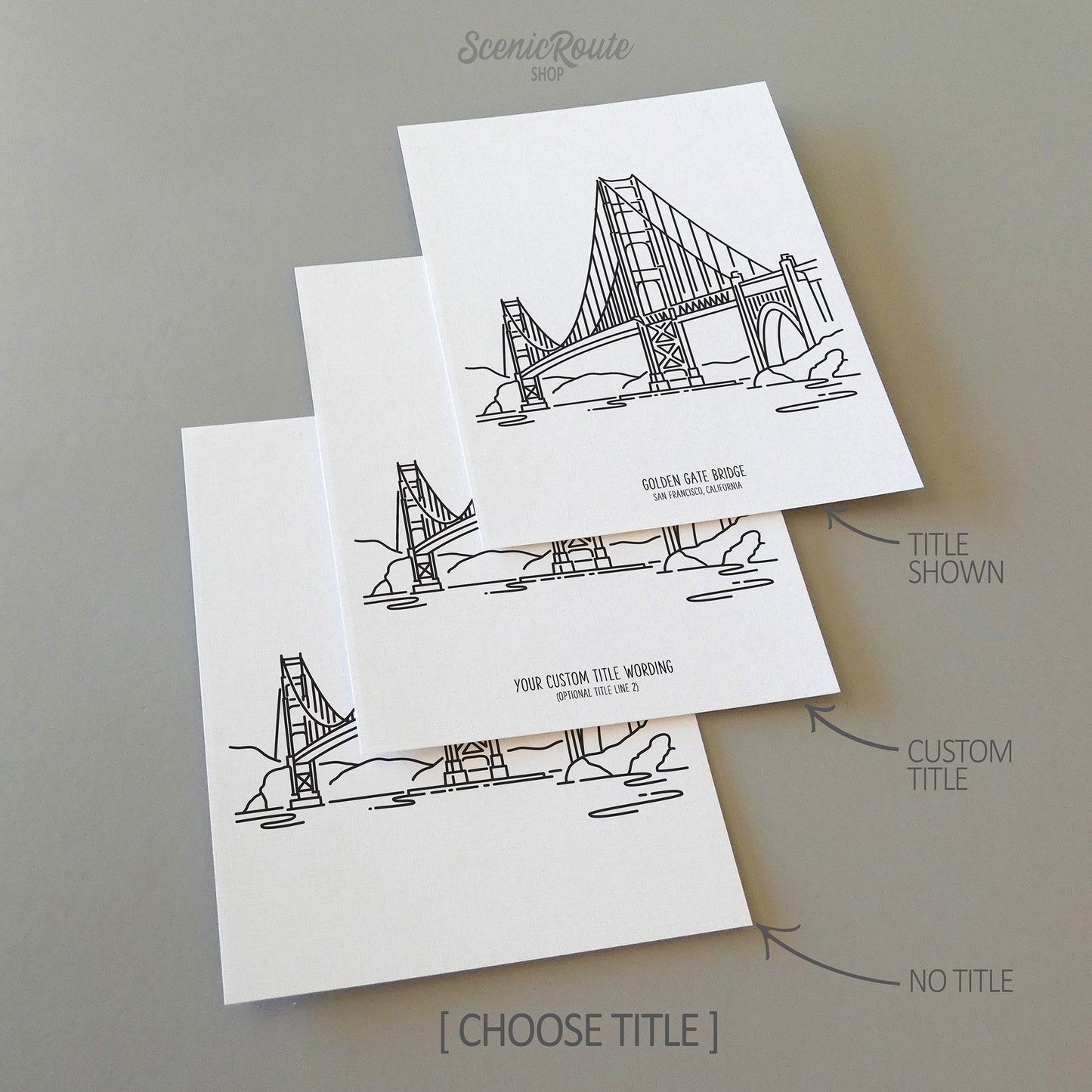 Three line art drawings of the Golden Gate Bridge in San Francisco California on white linen paper with a gray background. The pieces are shown with title options that can be chosen and personalized.