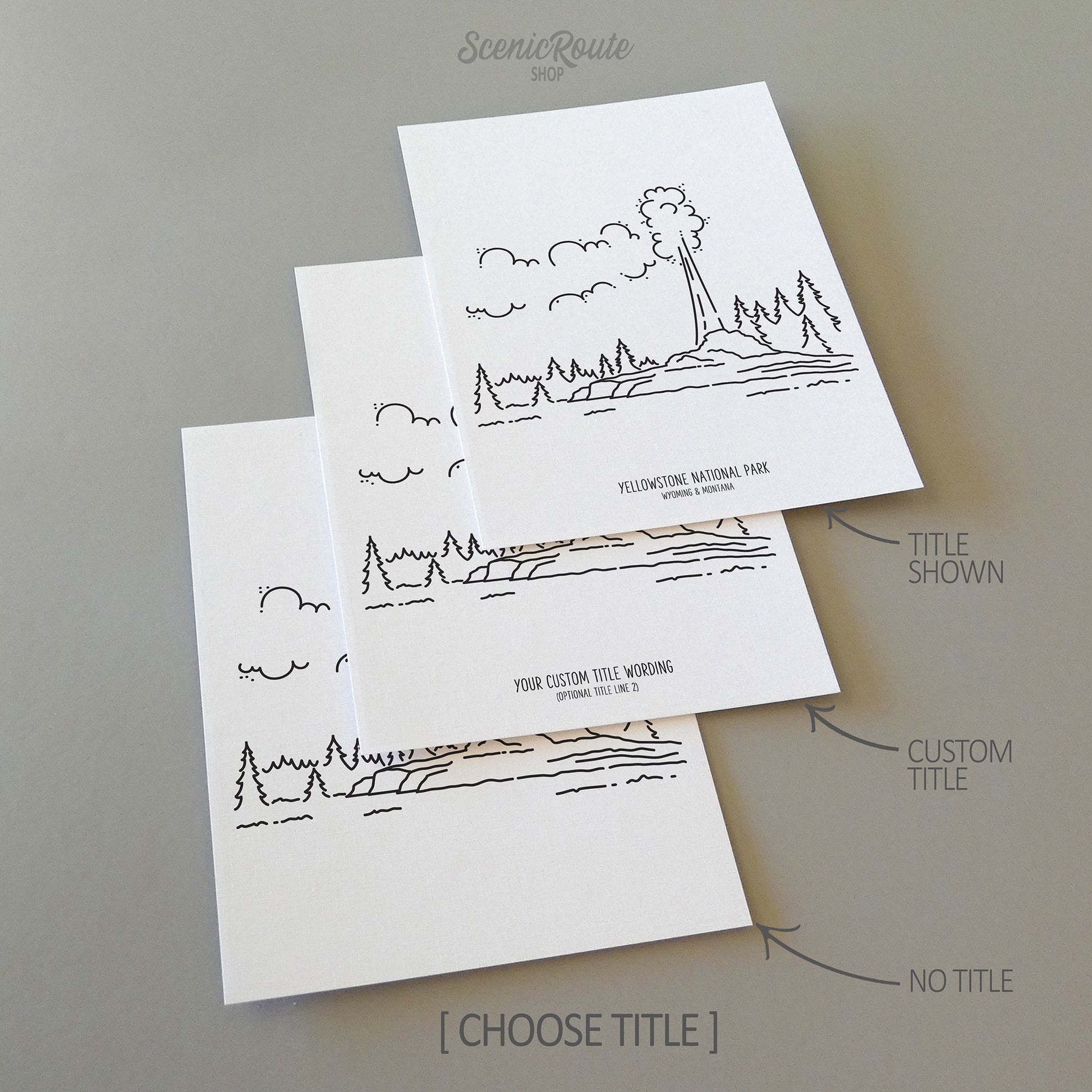 Three line art drawings of Yellowstone National Park on white linen paper with a gray background. The pieces are shown with title options that can be chosen and personalized.