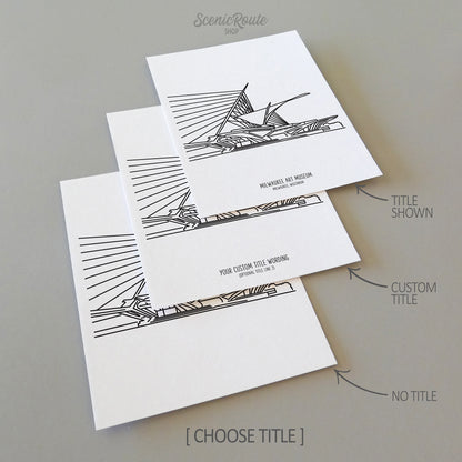 Three line art drawings of the Milwaukee Art Museum in Wisconsin on white linen paper with a gray background.  The pieces are shown with title options that can be chosen and personalized.